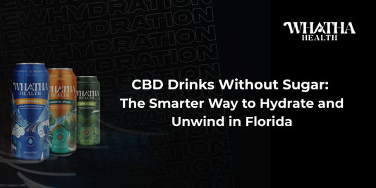 CBD Drinks Without Sugar: The Smarter Way to Hydrate and Unwind in Florida