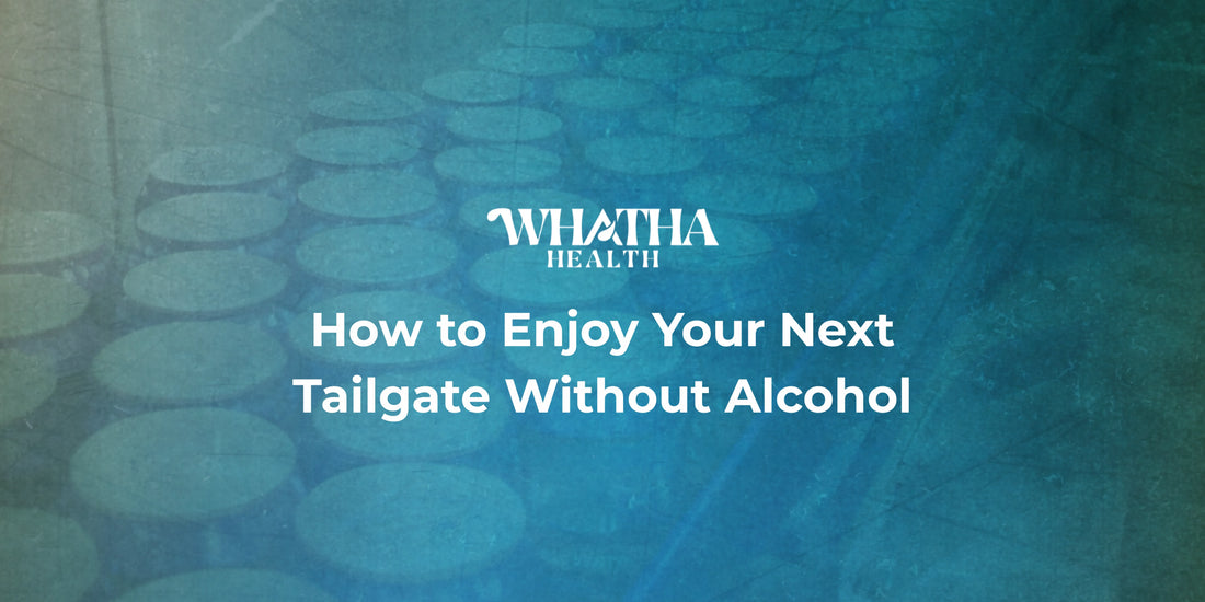 How to Enjoy Your Next Tailgate Without Alcohol